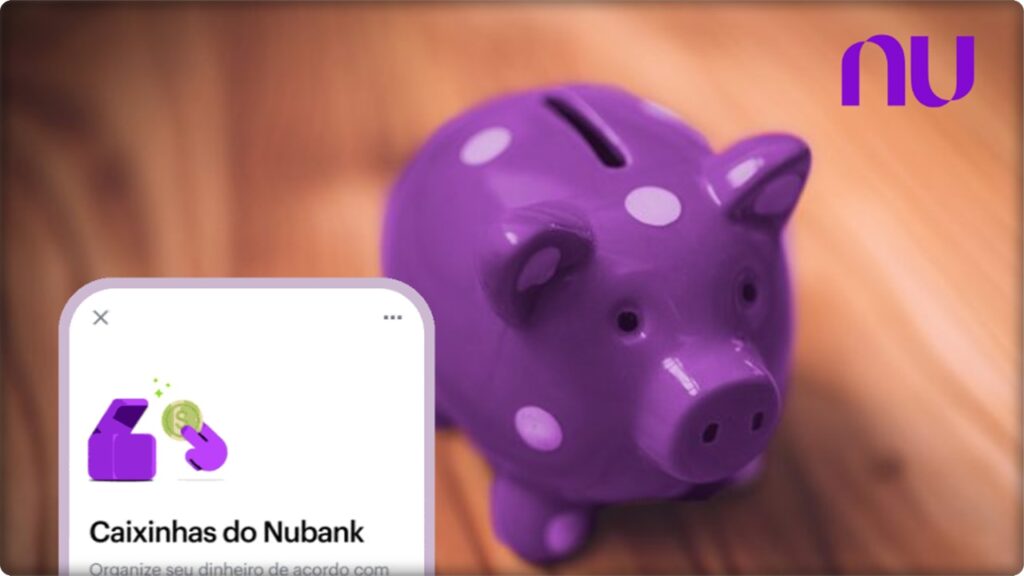 O dinheiro da caixinha do nubank