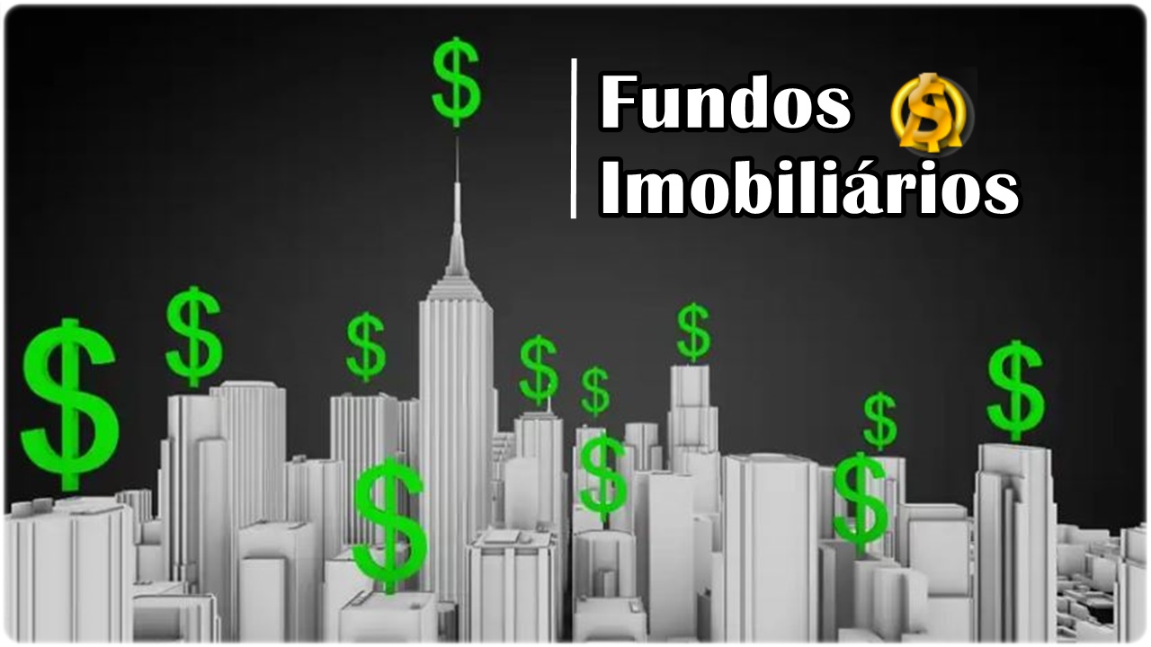 Fundos Imobiliários: O Que São? Renda Fixa ou Variável? Como Investir?